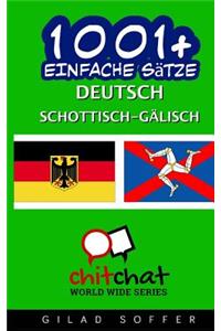 1001+ Einfache Sätze Deutsch - Schottisch-Gälisch