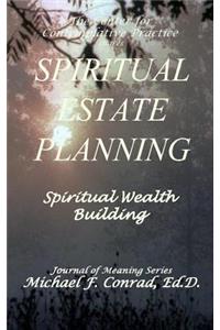 Spiritual Estate Planning