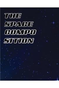 The Space Composition: Your Ruled Composition Notebook (Vol 1)