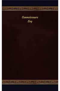 Connoisseurs Log