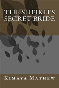 The Sheikh's Secret Bride