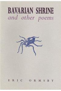 Bavarian Shrine and Other Poems