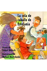 La cola de caballo de Estefana