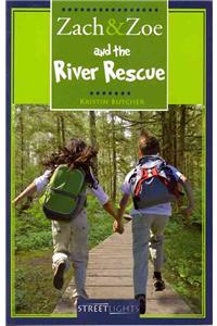Zach & Zoe and the River Rescue