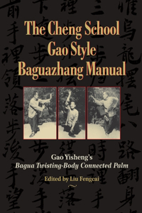 Cheng School Gao Style Baguazhang Manual