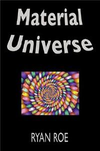 Material Universe