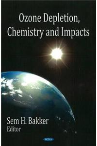 Ozone Depletion, Chemistry & Impacts