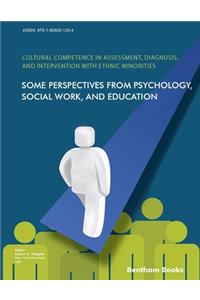 Cultural Competence in Assessment, Diagnosis, and Intervention with Ethnic Minorities