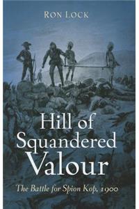 Hill of Squandered Valour