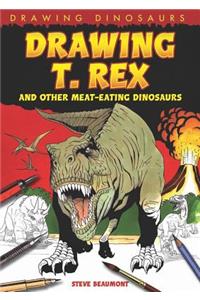 Drawing T. Rex and Other Meat-Eating Dinosaurs