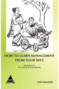 How to Learn Management from Your Wife