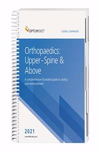 Coding Companion for Orthopedics, Upper: Spine and Above 2021