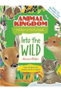 Animal Kingdom Sticker Activity Book: Into the Wild