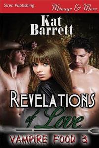 Revelations of Love [Vampire Food 3] (Siren Publishing Menage and More)