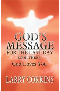 God's Message for the Last Day