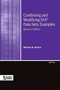 Combining and Modifying SAS Data Sets