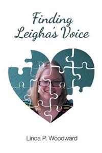 Finding Leigha's Voice