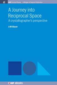 Journey into Reciprocal Space