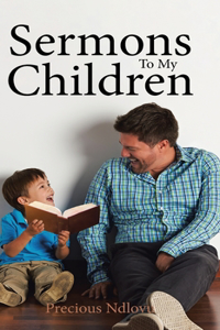 Sermons To My Children