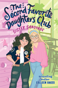 Second Favorite Daughters Club 1: Sister Sabotage