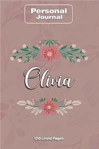 Olivia Notebook Journal Personal Diary Personalized Name 120 pages Lined (6x9 inches) (15x23cm)