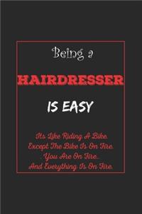 Being A Hairdresser Is Easy