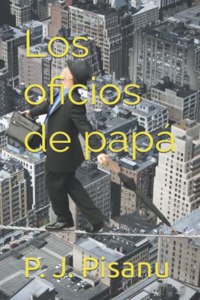 Los oficios de papá