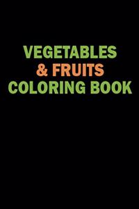 Vegetables & Fruits Coloring Book