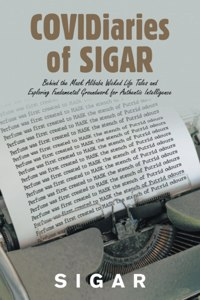 Covidiaries of Sigar