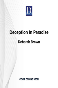 Deception in Paradise