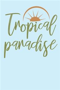 Tropical Paradise