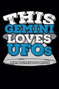 This Gemini Loves UFOs Maybe Little Too Much Notebook