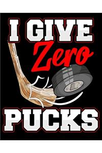 I Give Zero Pucks