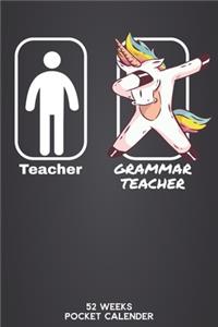 Teacher - Grammar Teacher 52 Weeks Pocket Calender