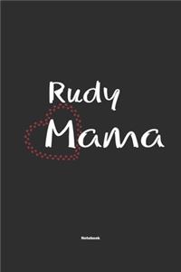 Rudy Mama Notebook