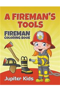 Fireman's Tools