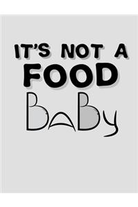 It's Not a Food Baby