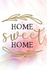 Home Sweet Home: Cute House and Home Design Notebook Journal Diary to write in - white background, family and relationships