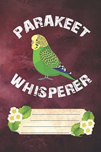 Parakeet Whisperer Notebook Journal