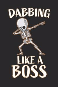 Dabbing Like A Boss