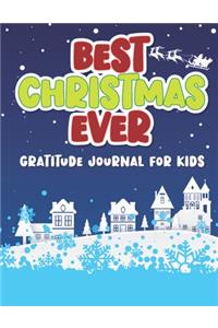 Best Christmas Ever Gratitude Journal For Kids