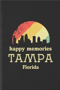 Happy Memories Tampa Florida