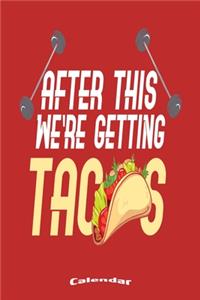 My Workout And Tacos Calendar