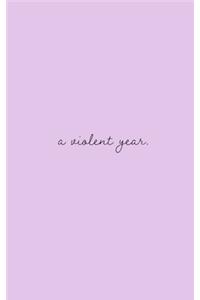 A Violent Year