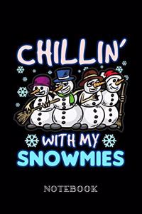 Chilling With My Snowmies - Notebook