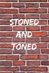 Stoned And Toned