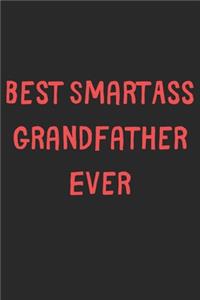 Best SmartAss Grandfather Ever