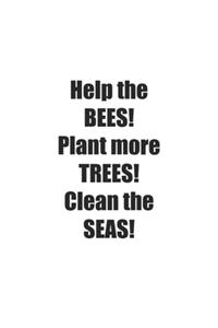 Bees! Trees! Seas!