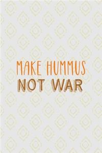 Make Hummus Not War
