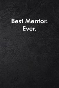 Best Mentor. Ever.